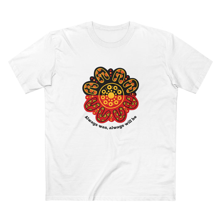 Always Was, Always Will Be - Men's T-shirt