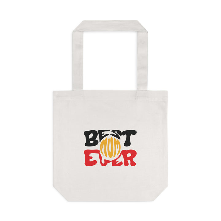 Best Mum Ever - Cotton Tote Bag