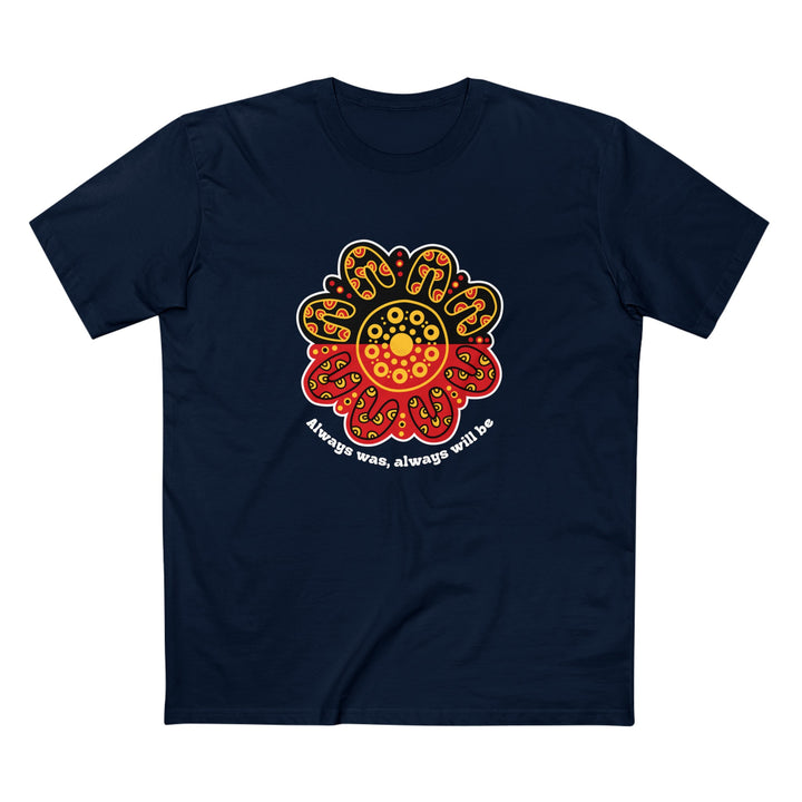 Always Was, Always Will Be - Men's T-shirt