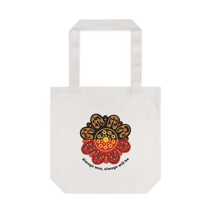 Always Was, Always Will  Be - Cotton Tote Bag