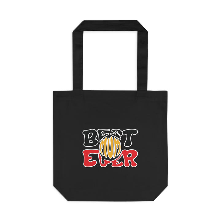 Best Mum Ever - Cotton Tote Bag