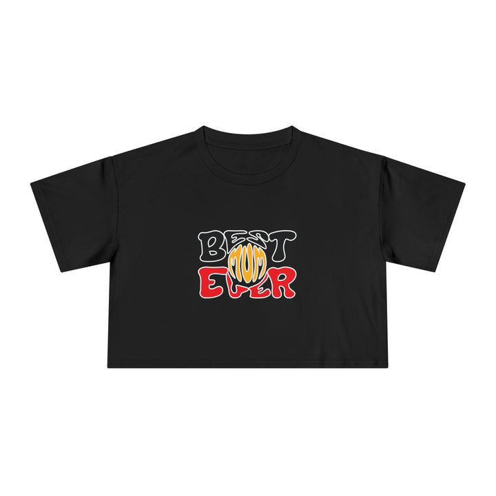 Best Mum Ever - Women's Cropped T-Shirt