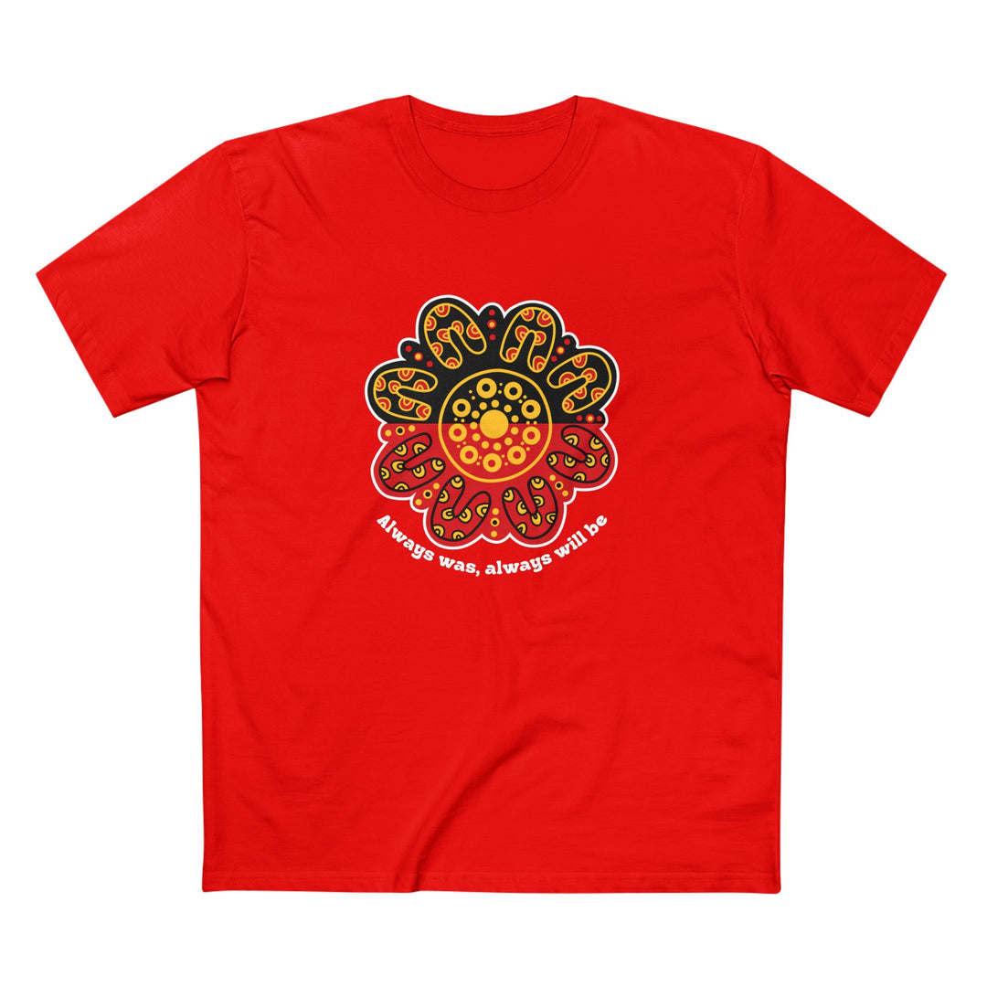 Always Was, Always Will Be - Men's T-shirt