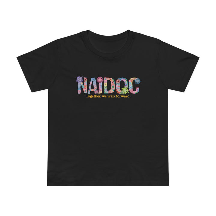 Together, We Walk Forward - NAIDOC 2025 Women’s T-Shirt