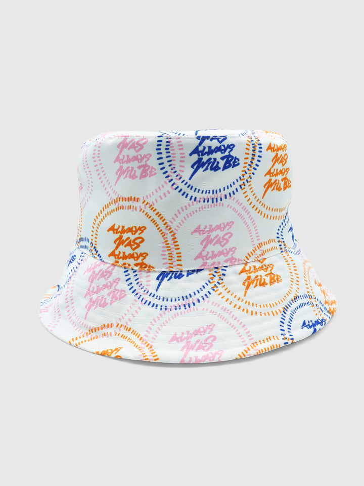 Always Was, Always Will Be - Bucket Hat