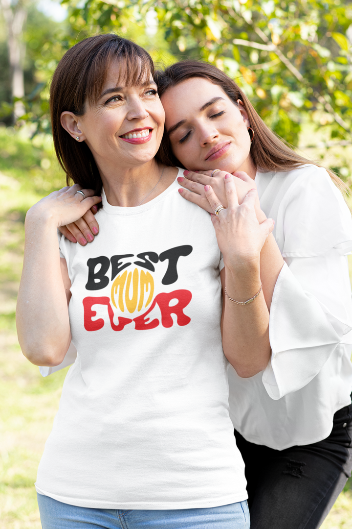 Best Mum Ever - Women’s T-Shirt