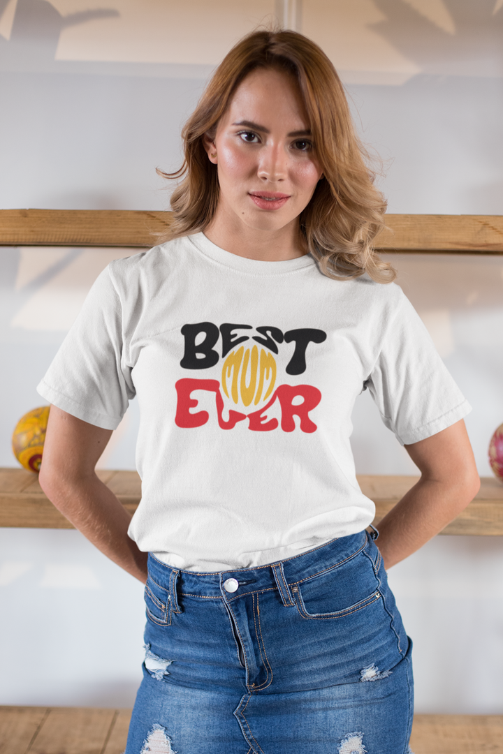 Best Mum Ever - Women’s T-Shirt