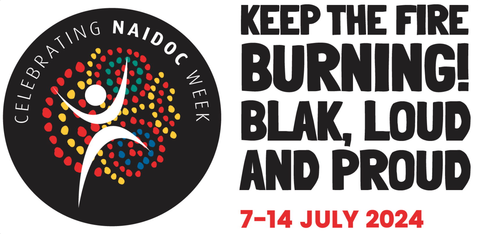 NAIDOC Week 2024 Keep The Fire Burning Blak Loud And Proud BW Tribal   Screenshot 2024 01 17 At 10.09.50 Am 