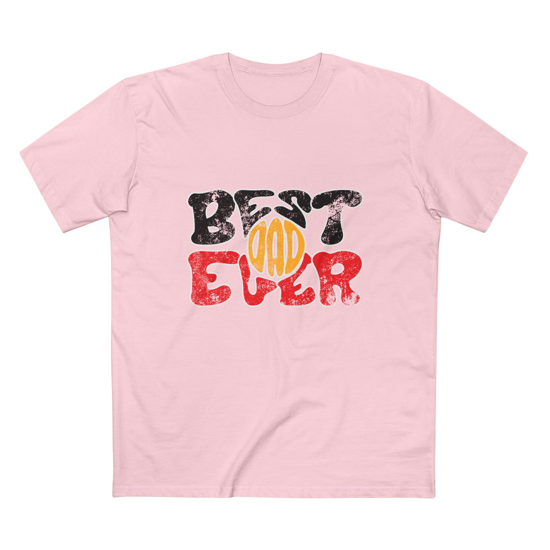 Best Dad Ever - Men's T-shirt