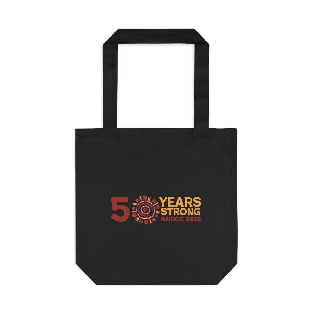 50 Years Strong  - NAIDOC 2025 Cotton Tote Bag