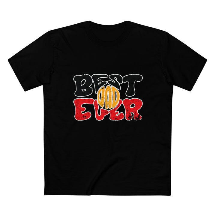 Best Dad Ever - Men's T-shirt