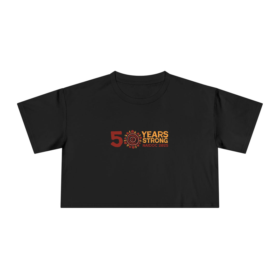 50 Years Strong  - NAIDOC 2025 Women's Cropped T-Shirt