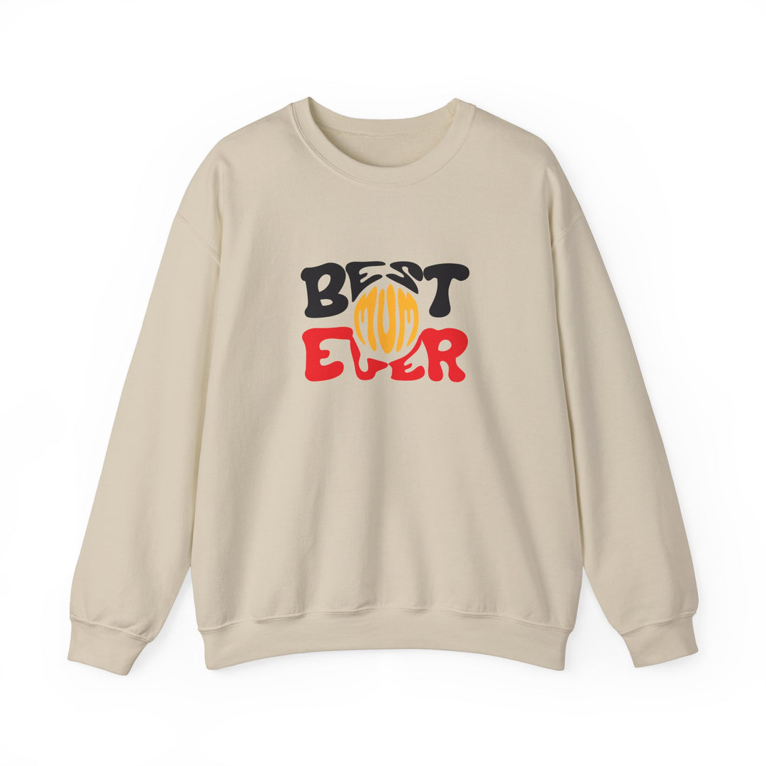 Best Mum Ever - Unisex Sweatshirt