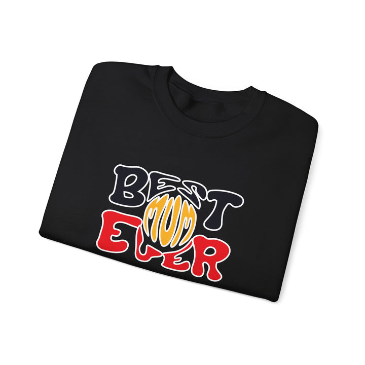 Best Mum Ever - Unisex Sweatshirt