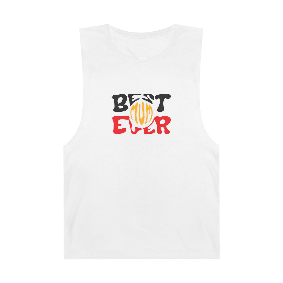 Best Mum Ever - Unisex Tank Top