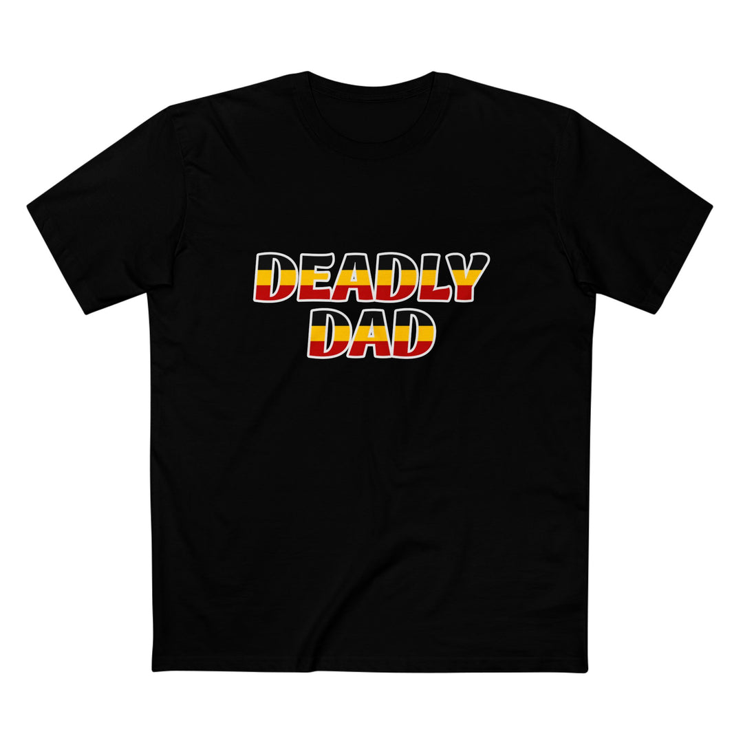 Deadly Dad (Strong and Deadly) - Men's T-shirt