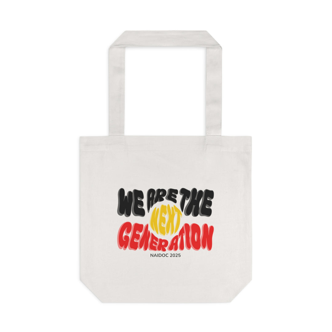 We Are The Next Generation - NAIDOC 2025 Cotton Tote Bag