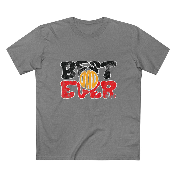 Best Dad Ever - Men's T-shirt