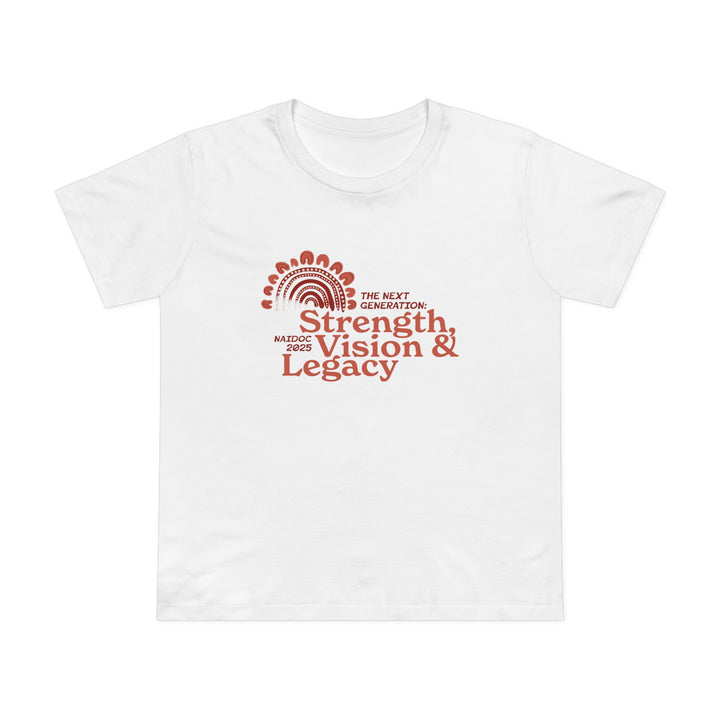 Strength, Vision & Legacy - NAIDOC 2025 Women’s T-Shirt