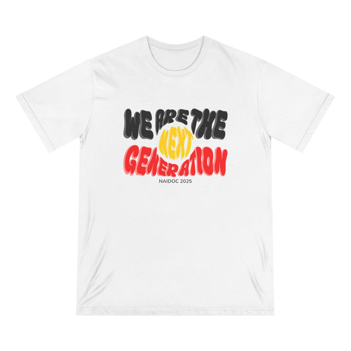 We Are The Next Generation - NAIDOC 2025 Unisex Organic T-Shirt