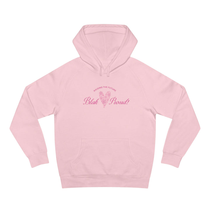 Raising the Future: Blak & Proud! - Unisex Hoodie