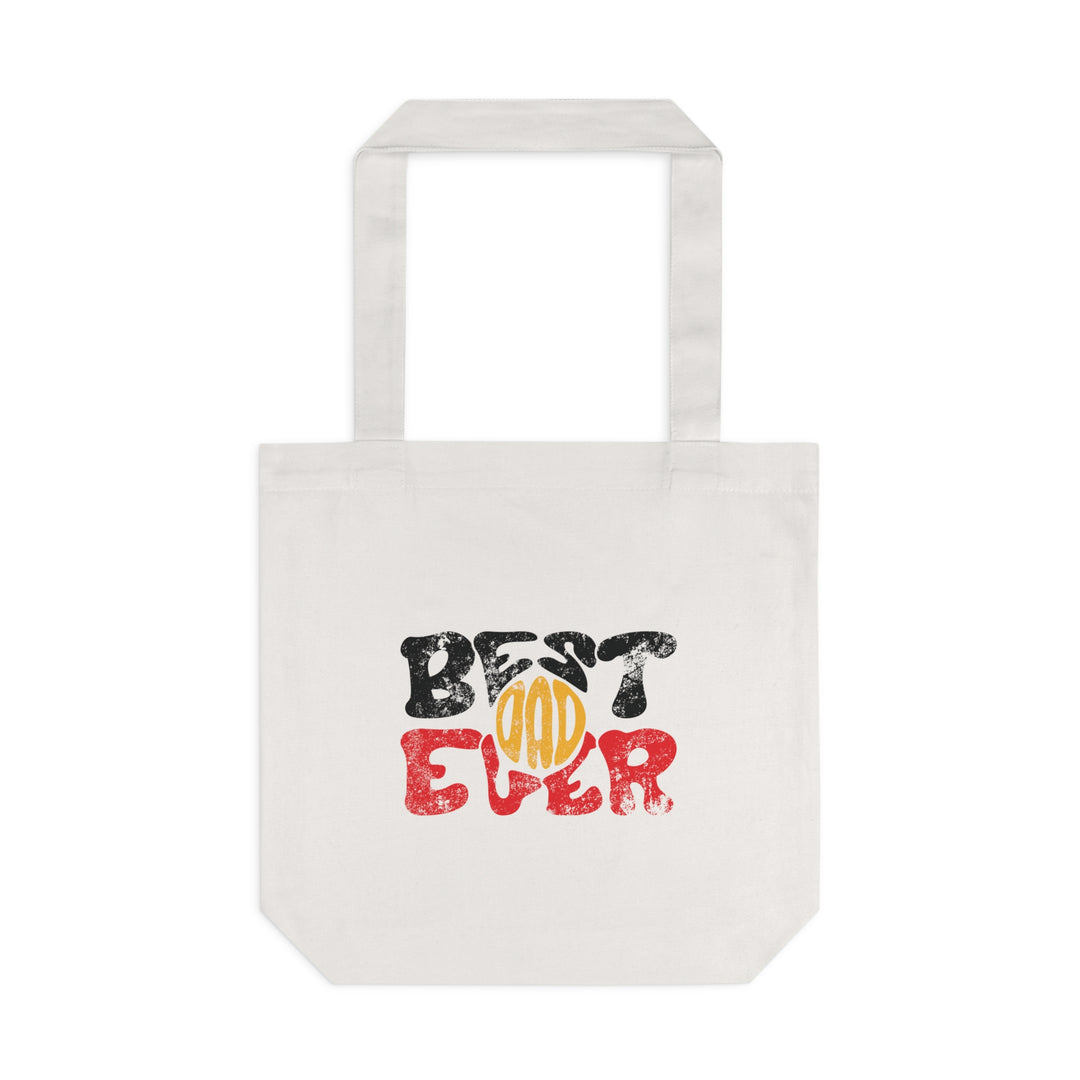 Best Dad Ever - Cotton Tote Bag