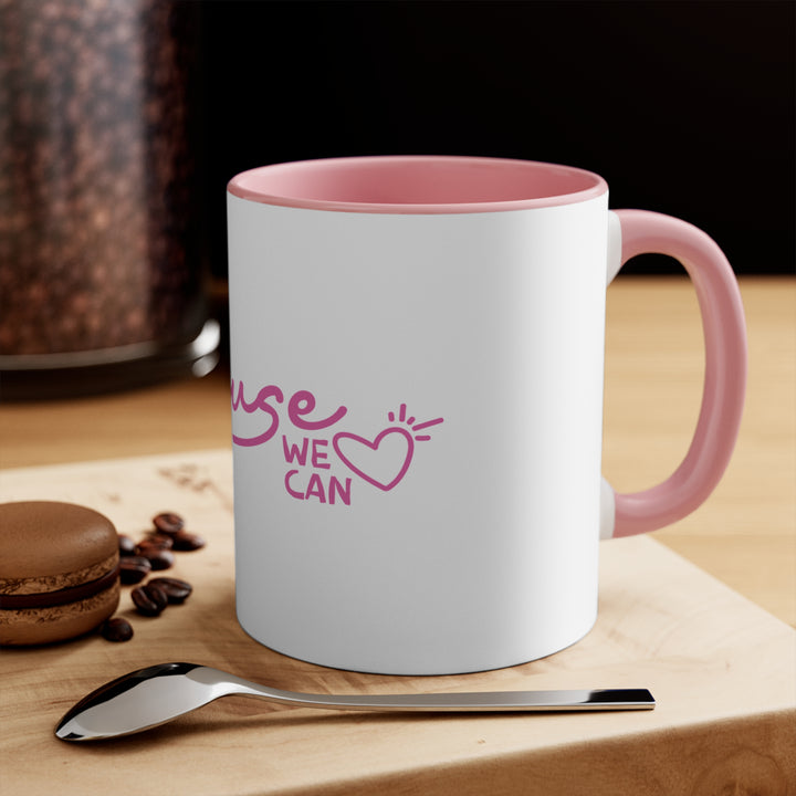 Because of Her, We Can - Colourful Accent Mug