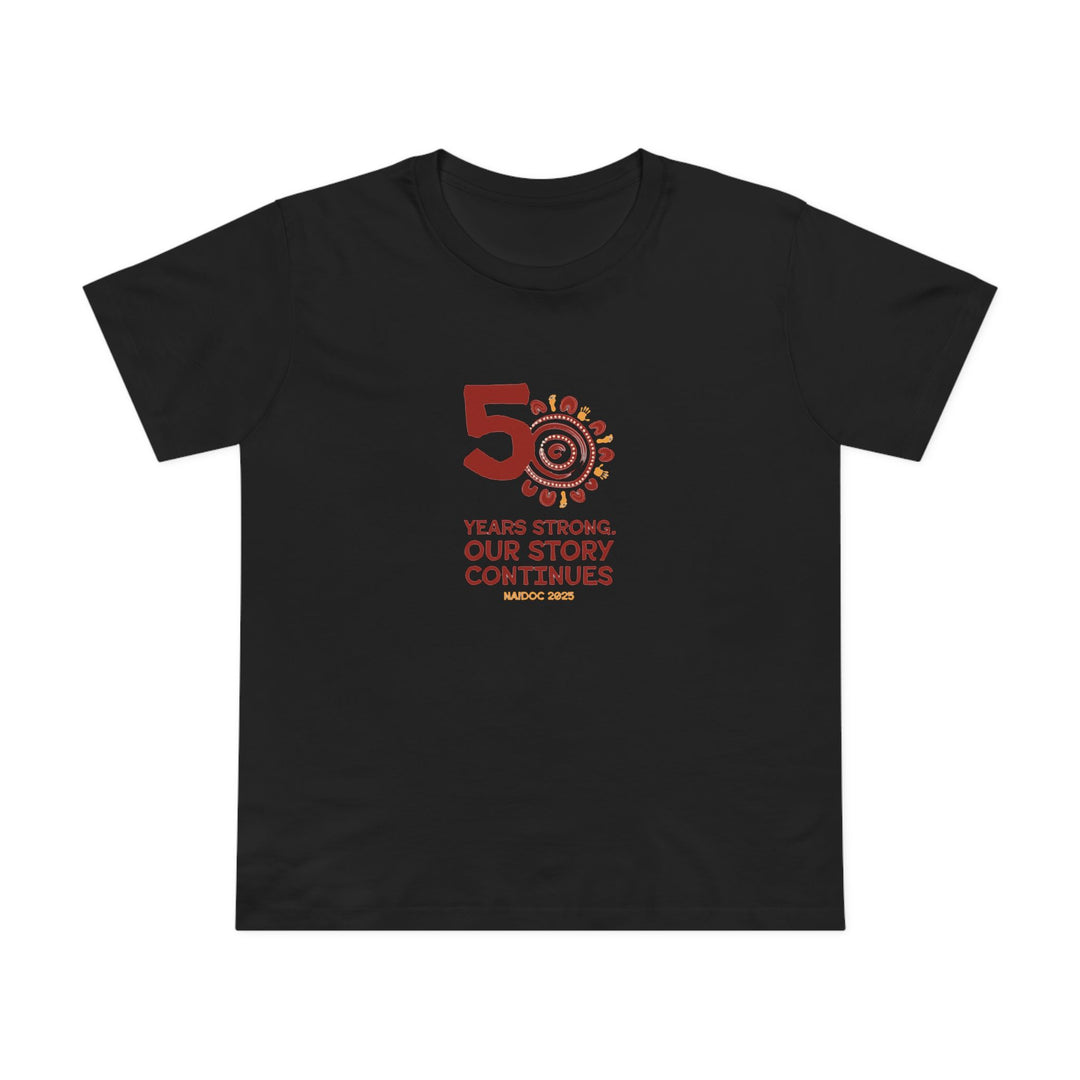 Our Story Continues  - NAIDOC 2025 Women’s T-Shirt