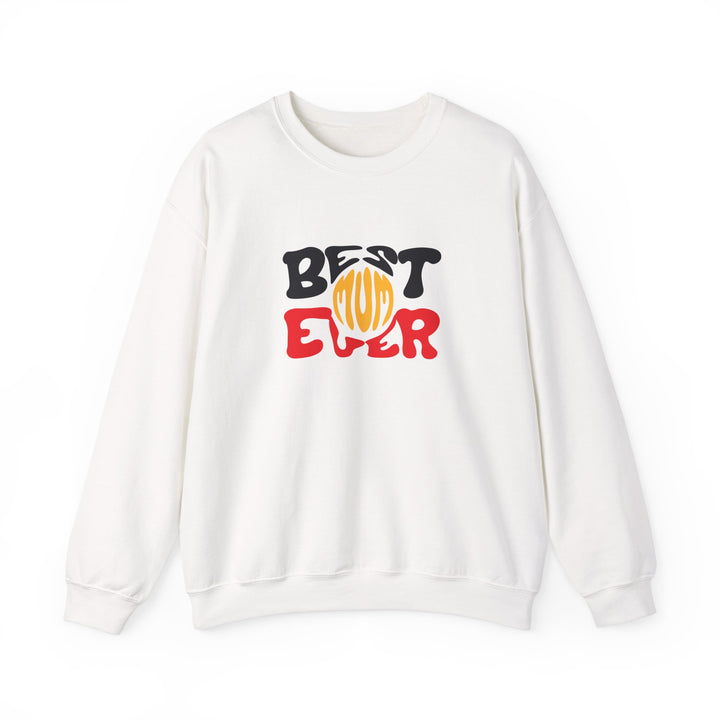 Best Mum Ever - Unisex Sweatshirt