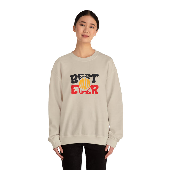 Best Mum Ever - Unisex Sweatshirt