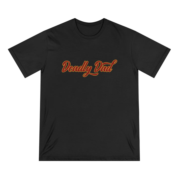 Deadly Dad (Legacy) - Unisex Organic T-shirt