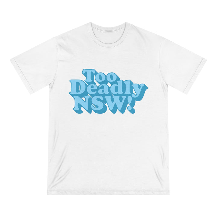 Too Deadly (Blue & White) - Unisex Organic T-shirt