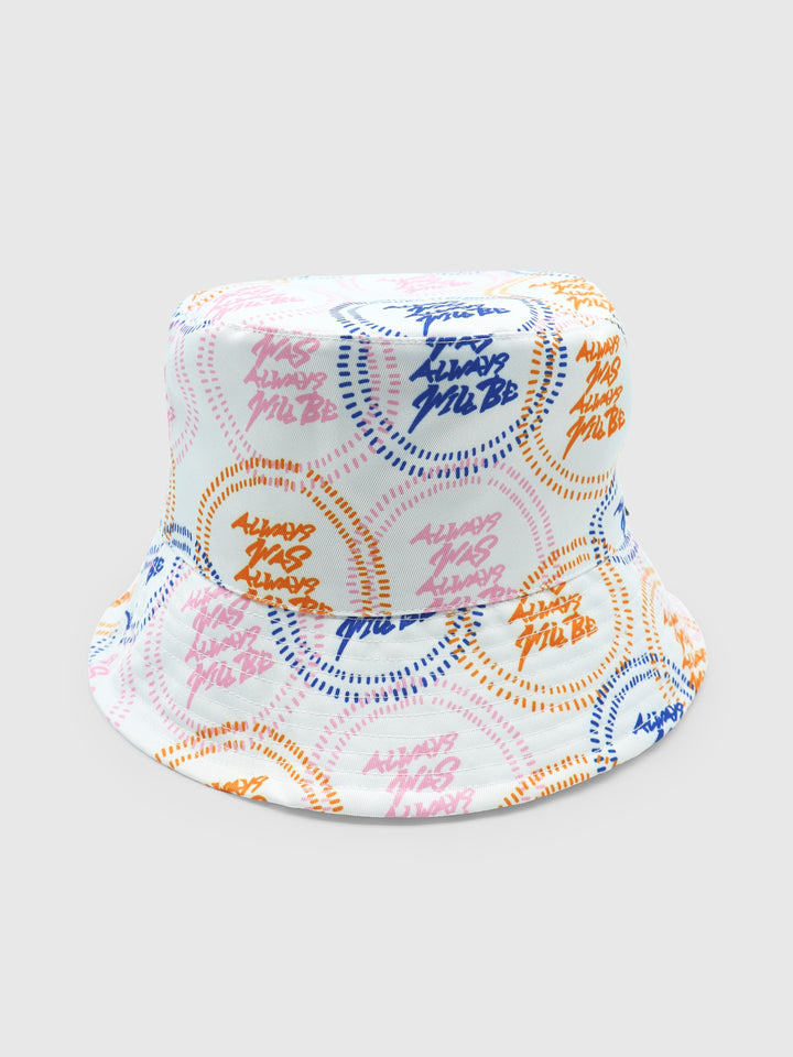 Always Was, Always Will Be - Bucket Hat