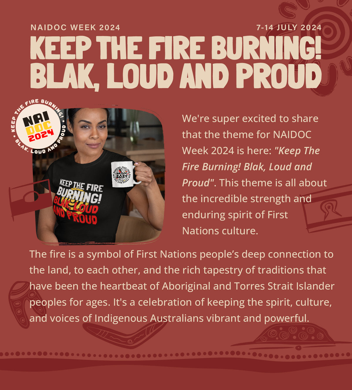 NAIDOC WEEK 2024 Keep the Fire Burning! Blak, Loud & Proud 714 Ju